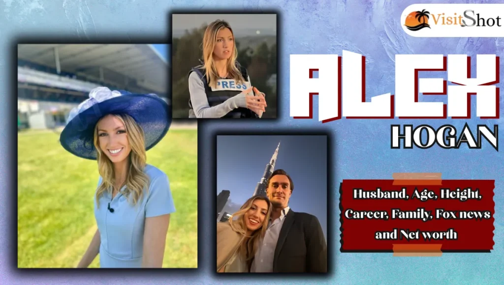 Alex Hogan Husband, Age, Career, Family, Fox news & Net worth