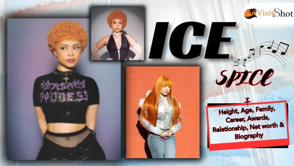 Ice Spice Height, Age, Family, Career, Awards, Relationship, Net worth & Biography Ice Spice Height, Age, Family, Career, Relationship and Net worth