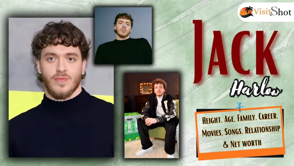 Jack Harlow Height, Age, Family, Career, Movies and Relationship