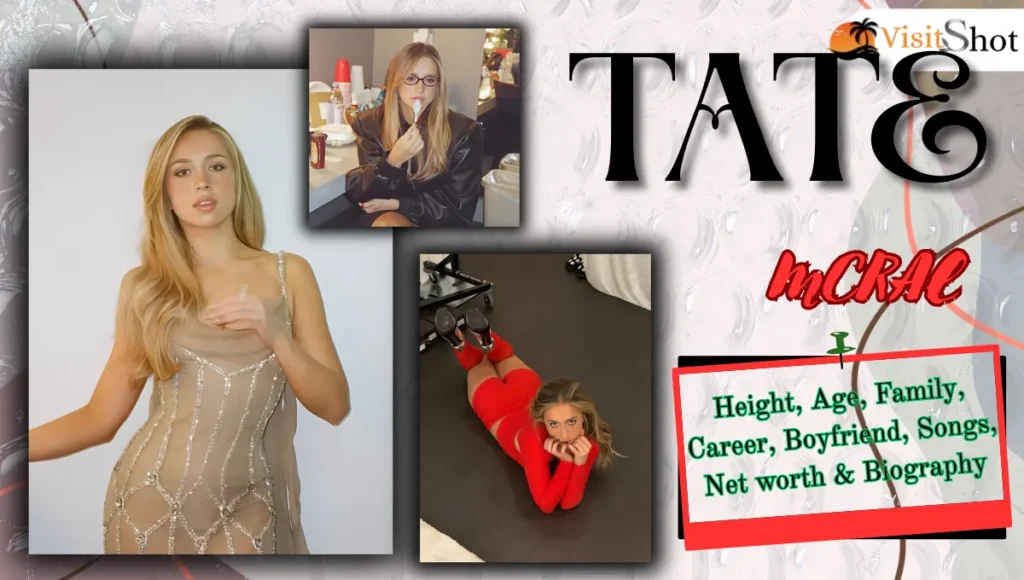 Tate McRae Height, Age, Family, Career, Boyfriend, Songs, Net worth & Biography Tate McRae Height, Age, Family, Career, Boyfriend and Net worth